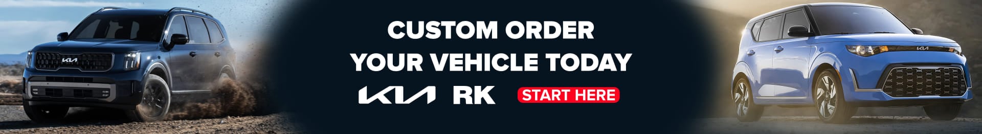 Custom Order Your Vehicle Today Start Here