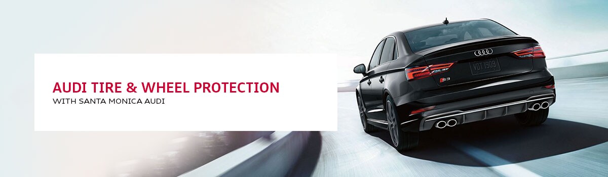 Audi Tire & Wheel Protection At Santa Monica Audi