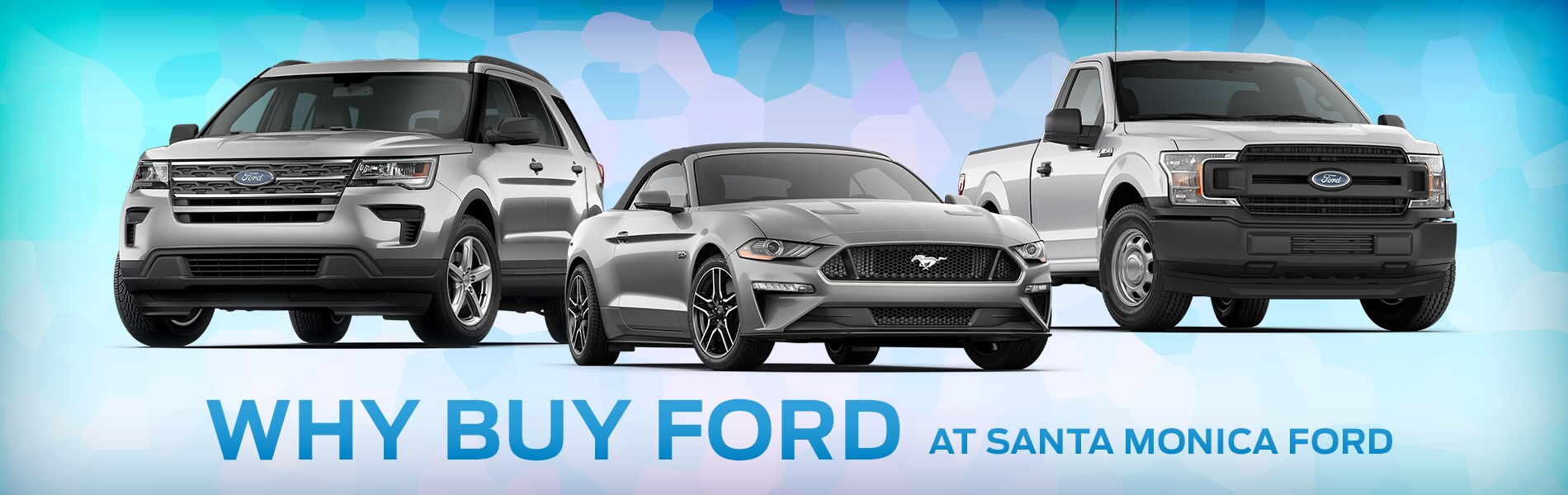 Why Buy Ford Why Buy Ford