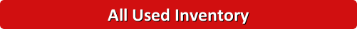 All Used Inventory Click Here to Browse Our Used Inventory