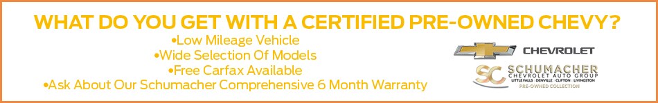 The Schumacher Chevrolet Group Has A Great Selection Of Certified Pre-Owned Vehicles! Do Not Forget To Ask Us About Your Schumacher Comprehensive 6 Month Warranty