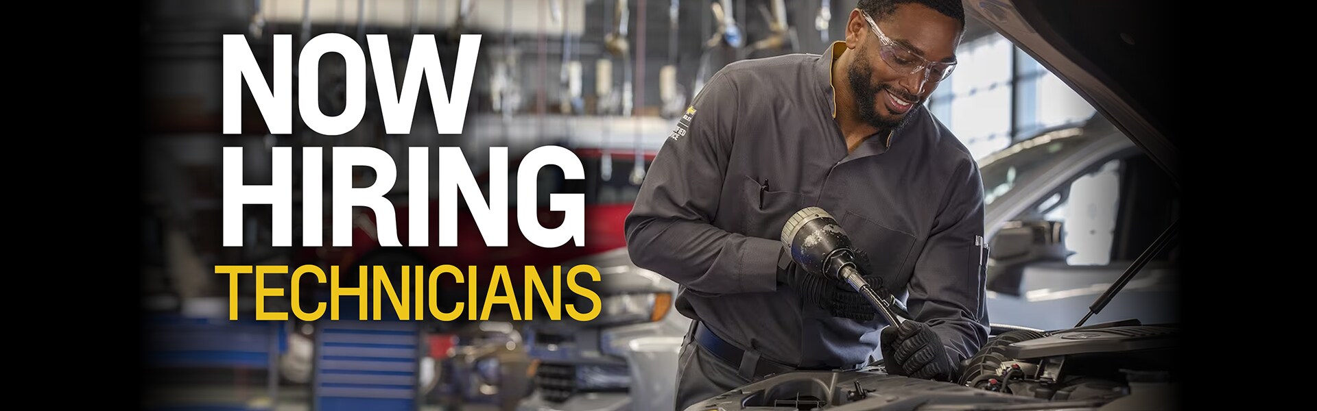 BRING US YOUR TALENT. NOW HIRING TECHNICIANS