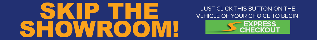 Skip the Showroom with Express Checkout