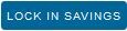Click to Lock In Savings.jpg