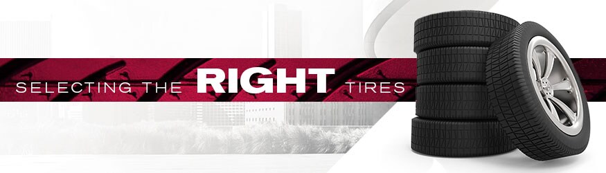 Selecting the Right Tires