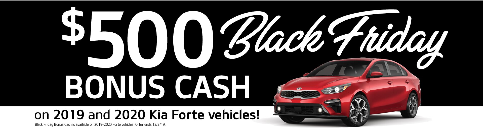 Kia Forte $500 Bonus Cash for Black Friday