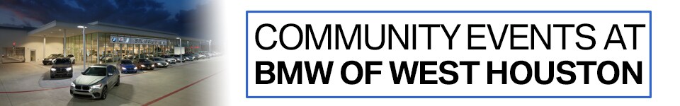 BMW-OF-WEST-HOUSTON-EVENTS-HEADER.jpg