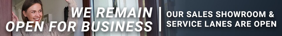 We Remain Open
for Business