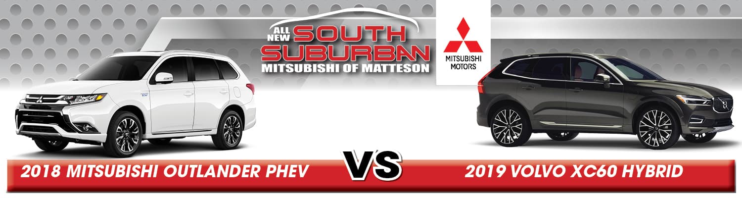 2018 Mitsubishi Outlander PHEV vs. 2019 Volvo XC60 Hybrid 2018 Mitsubishi Outlander PHEV vs. 2019 Volvo XC6o Hybrid