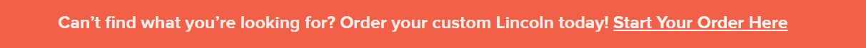 Lincolncustomorder.png