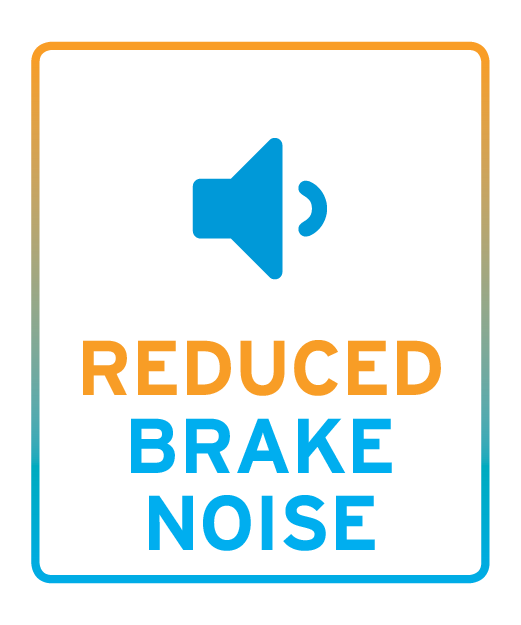 Reduced Brake Noise