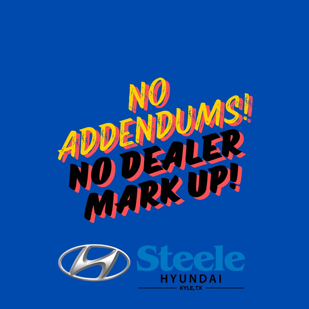 New Hyundai Vehicles in Kyle & Austin, TX Hyundai Dealer Steele