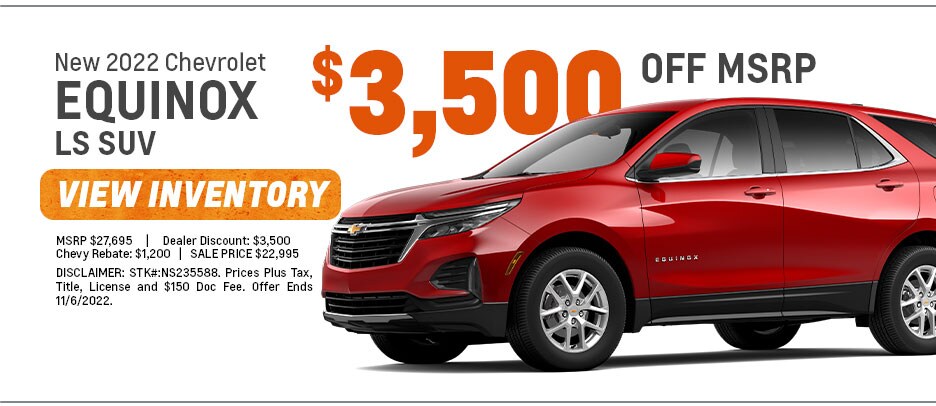 New Equinox $3500 off MSRP