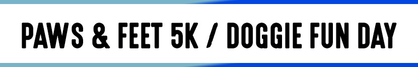 Paws & Feet 5K/Doggie Fun Day
