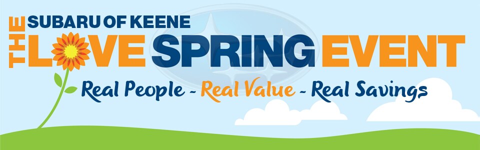You will LOVE the Spring Event at Subaru of Keene