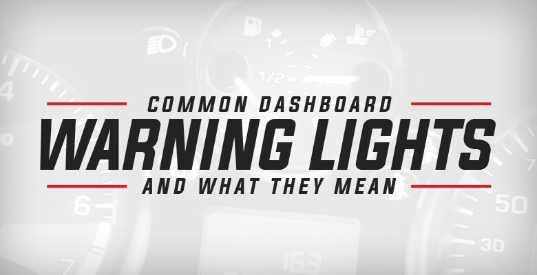 Dashboard Warning Lights Common Dashboard Warning Lights