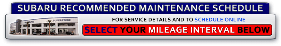 Subaru Service Recommended Maintenance Schedules