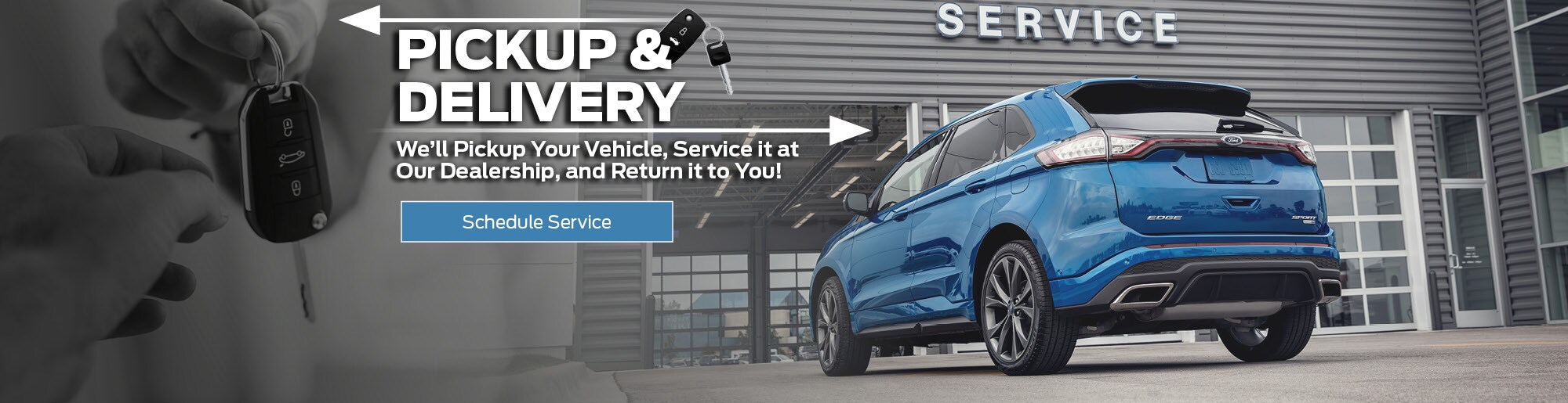 Schedule Service Pickup & Delivery