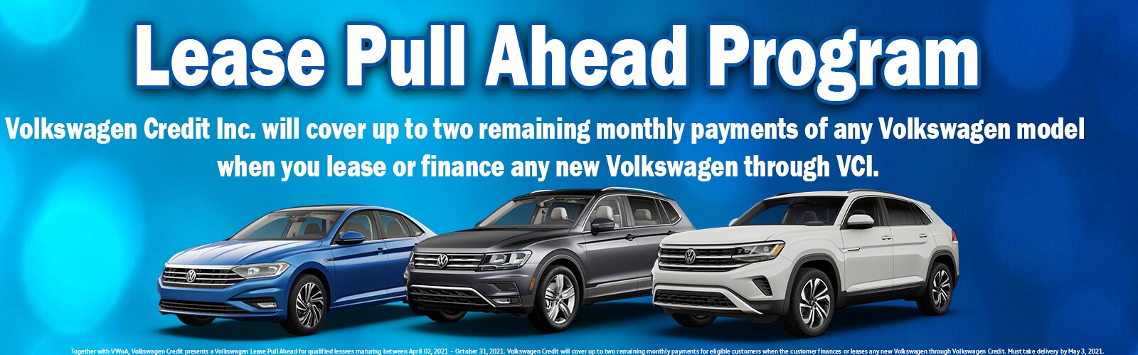 Lease Pull Ahead Program