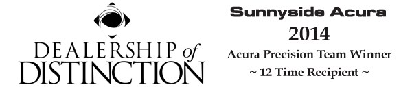Sunnyside Acura in Nashua, NH is a 2014 Acura Dealership of Distinction Award Recipient
