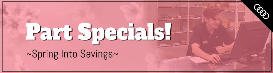 Audi Middleburg Heights Spring 2021 Parts Specials