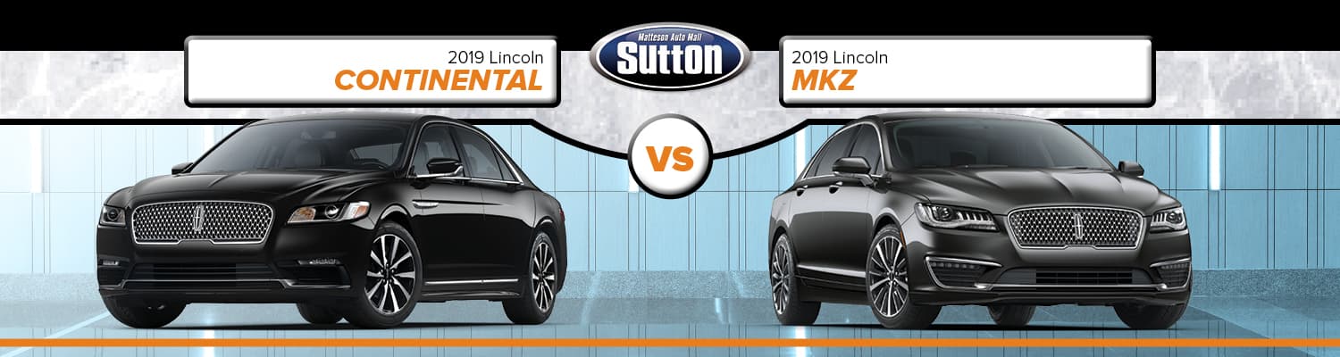 2019 Lincoln Continental vs. 2019 Lincoln MKZ 2019 Lincoln Continental vs. 2019 Lincoln MKZ