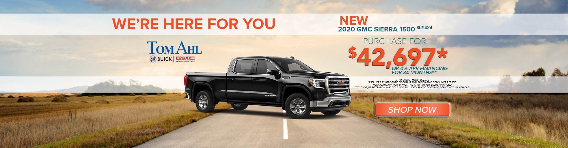 Tom Ahl Buick GMC Were Here For You Sales Event
