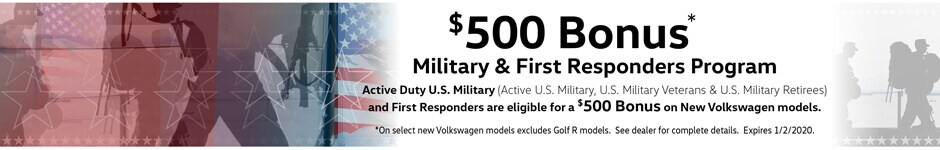 $500 Bonus: Military & First Responders Program
