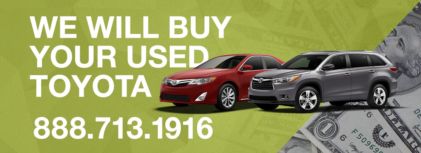 We Will Buy Your Used Toyota