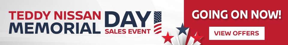 TeddyNissan_WB_VehicleOffers_MemorialDay_960x150_5124_CTA.png