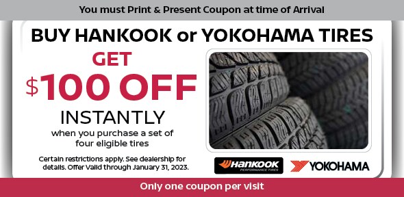 Buy Hankook or Yokohama Tires get $100 off instantly when you purchase a set of four eligible tires