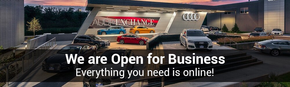 Audi Exchange Open for Sales and Service