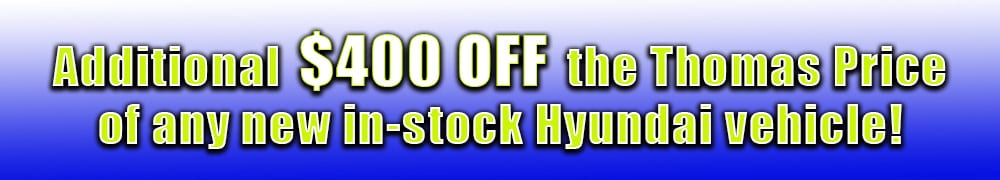 Thomas Cumberland Subaru Hyundai $400 Off All Hyundai Vehicles