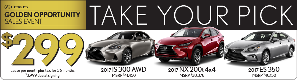 Take Your Pick | IS, ES, NX | $299/mo