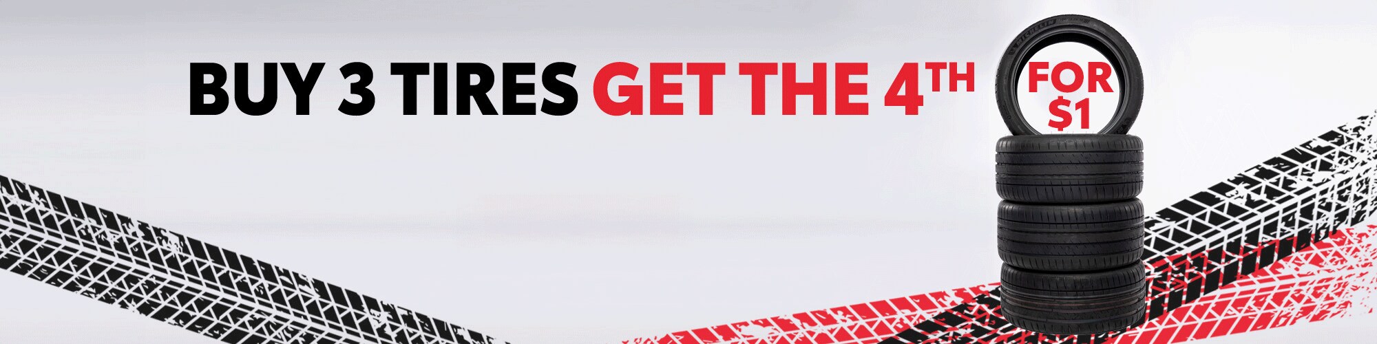 Buy 3 Tires, Get The 4th for $1 Buy 3 tires get one for a dollar