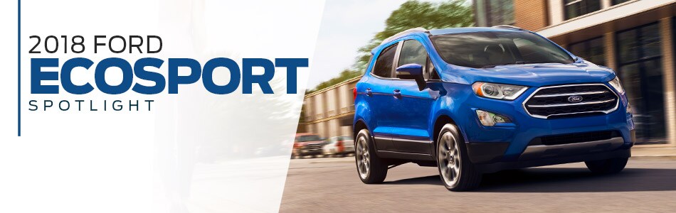 2018 Ford EcoSport 2018 Ford EcoSport