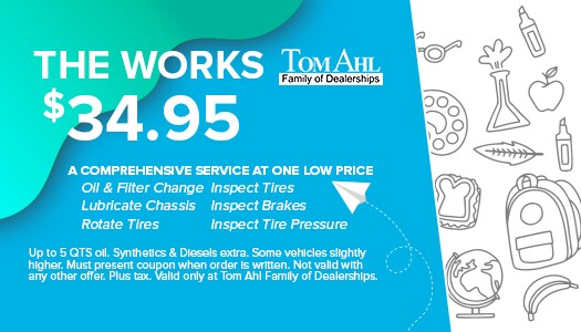 TomAhlAutogroup-ServiceCoupons-TheWorks-BTS (2).jpg