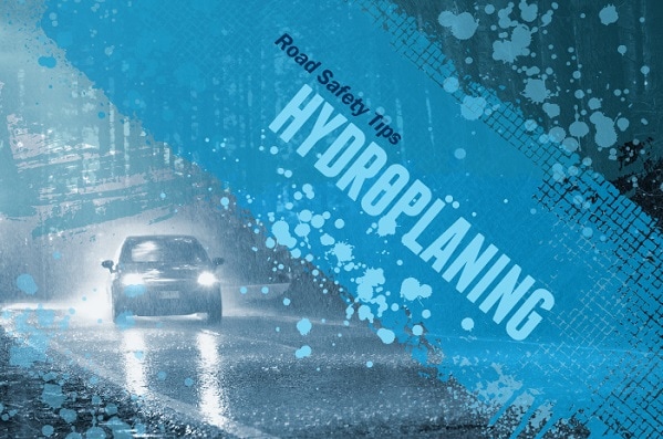 road safety tips Avoid hydroplaning