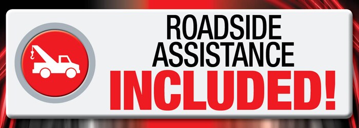 Roadside Assistance Included
