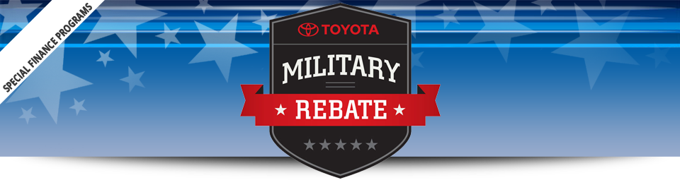 Military Rebate Program at Toyota of Santa Barbara Toyota Military Rebate Program with Toyota Financial Services in Goleta, CA