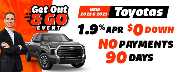 New 2022 and 2023 Toyotas 1.9% APR, $0 down, and 90 Days No Payments