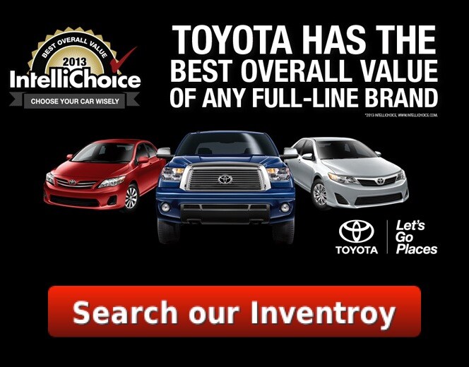 Toyota has the Best Overall on ANY Full-Line Brand! *2013 Intellichice. www.intellichoice.com