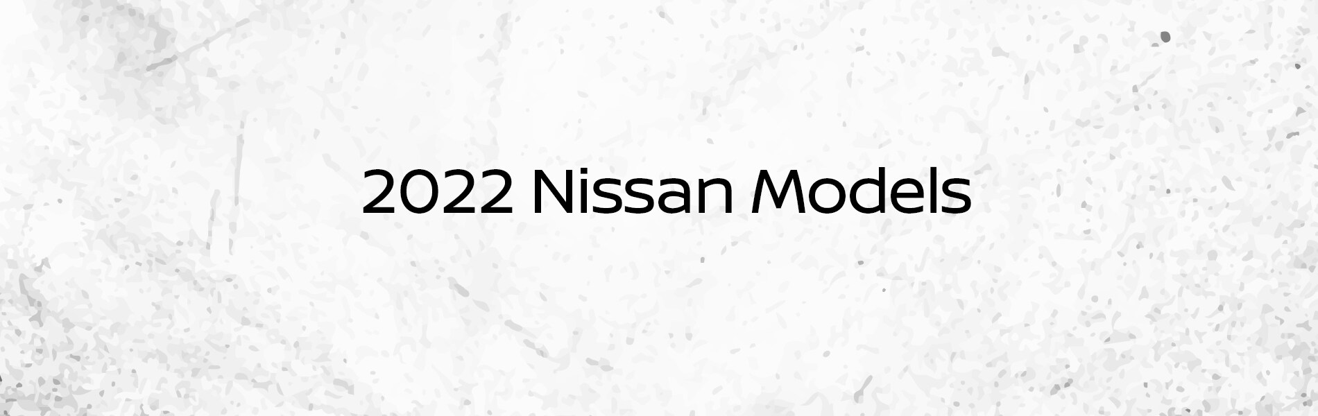 2022 Nissan Models.jpg