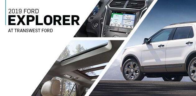 TranswestFord-MO05-630x310-2019-Explorer.jpg 2019 Ford Explorer at Transwest Ford