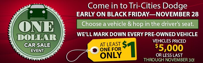 Don't miss the Tri-Cities Dodge of Kingsport Black Friday One Dollar Car Sales Event!