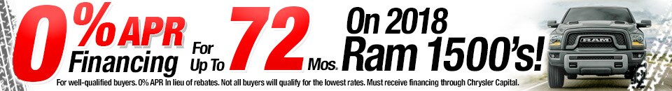 0% APR Financing for Up to 72 Mos. On 2018 Ram 1500's! 0% APR Financing for Up to 72 Mos. On 2018 Ram 1500's!