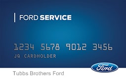Ford Service Credit Card Program at Tubbs Brothers