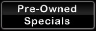 Click To View Pre-Owned Specials
