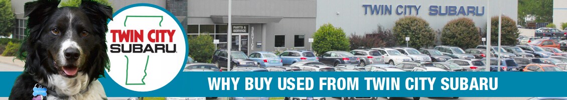 Why Buy Used from Twin City Subaru