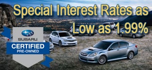 Low APR on Certified Pre-Owned Subaru Certified Pre-Owned Subaru Low Finance Rates!